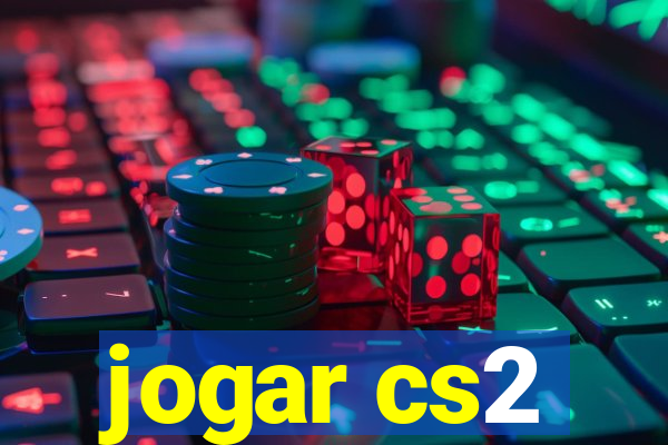 jogar cs2